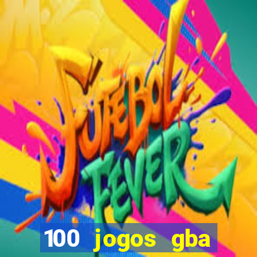 100 jogos gba download pt-br